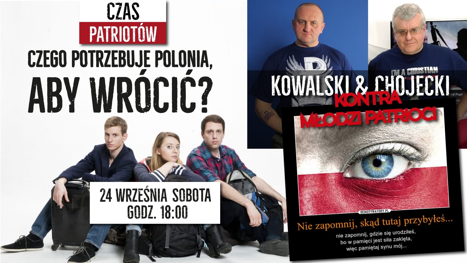 Czas Patriotów: czego potrzebuje Polonia, aby wrócić?