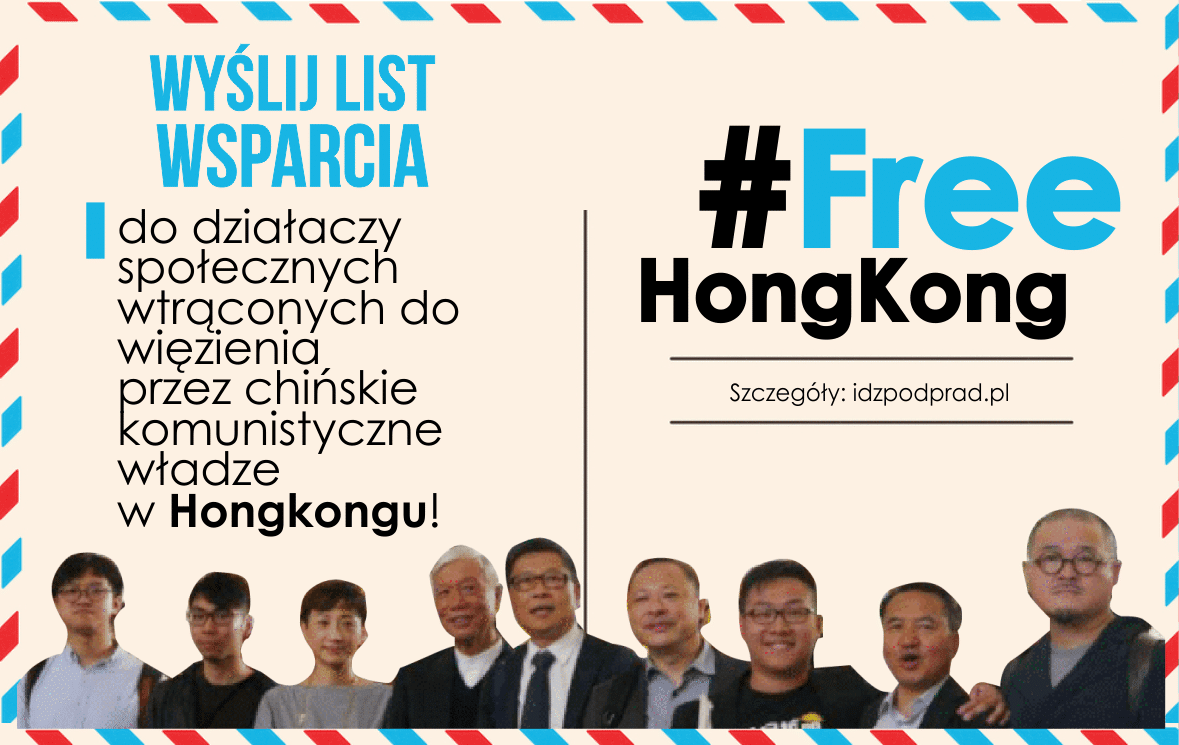 WYŚLIJ LIST WSPARCIA do wtrąconych do więzienia przez chińskie komunistyczne władze w Hongkongu! #FreeHongKong!
