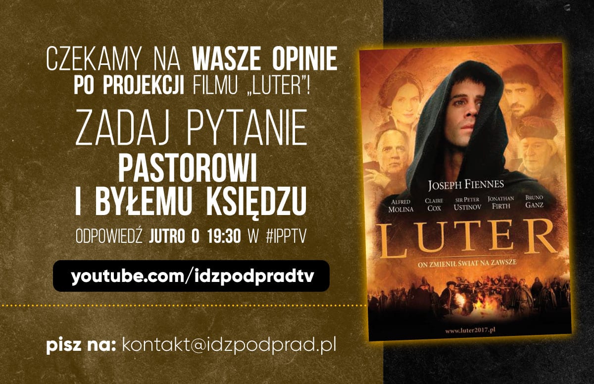 Zakazany film „Luter” w Kinie Bajka w Lublinie! WSTĘP WOLNY