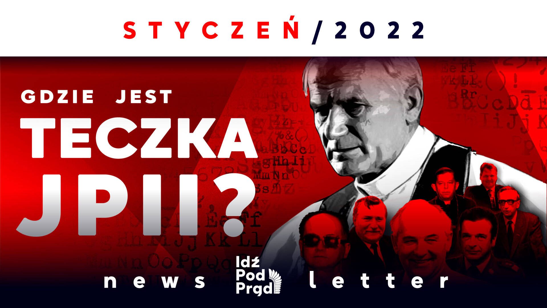 Newsletter Telewizji Idź Pod Prąd – Styczeń 2022